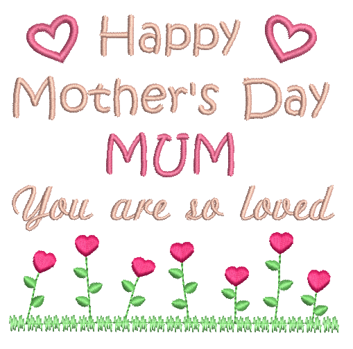 Mother's Day machine embroidery design by rosiedayembroidery.com